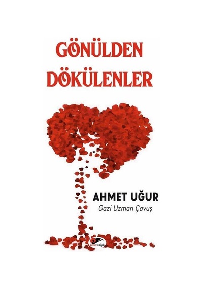 Gönülden Dökülenler - Ahmet Uğur - Kırmızı ve Siyah