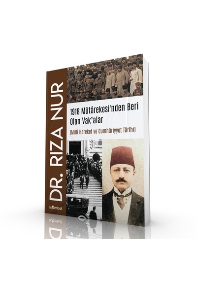 1918 Mütârekesinden Beri Olan Vak'alar