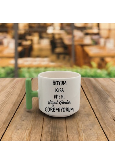 Boyum Kısa Diye Mi Güzel Günler Göremiyorum Baskılı T Kupa Beyaz