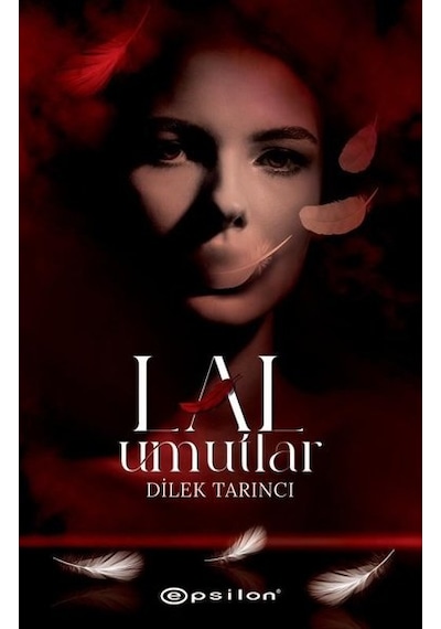 Lal Umutlar - Dilek Tarıncı - Epsilon Yayınevi