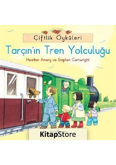 Çiftlik Öyküleri - Tarçın'In Tren Yolculuğu / Heather  Amery