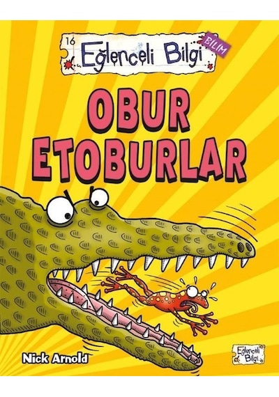 Obur Etoburlar - Nick Arnold - Eğlenceli Bilgi