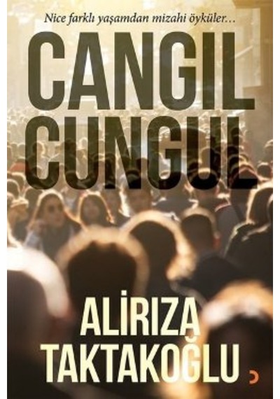 Cangıl Cungul Alirıza Taktakoğlu 2.El Temiz