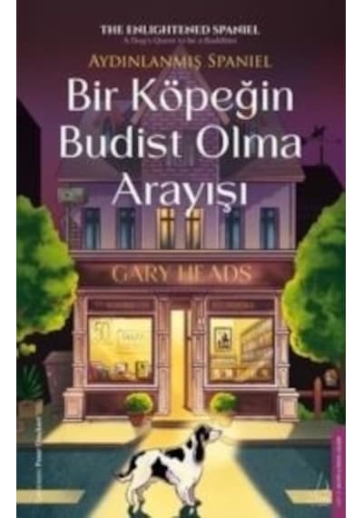 Bir Köpeğin Budist Olma Arayışı - Aydınlanmış Spaniel