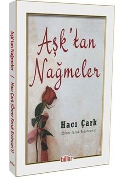 Aşktan Nağmeler - Hacı Çark - Billur
