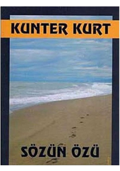 Sözün Özü - Kunter Kurt