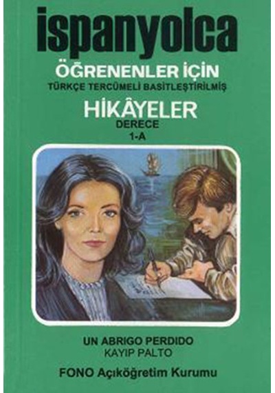 Kayıp Palto-İspanyolca/Türkçe Hikaye Derece 1-A - Kübra Sağlam - Fono Yayınları