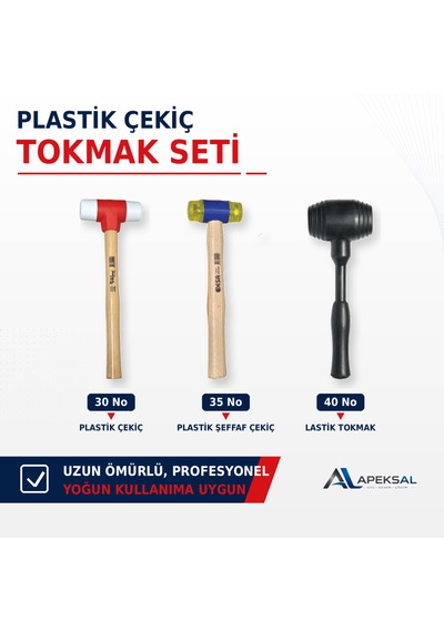 Plastik Çekiç Tokmak Seti No:30 Plastik, No:35 Şeffaf , No:40 Lastik Hassas Darbe Çekiçleri