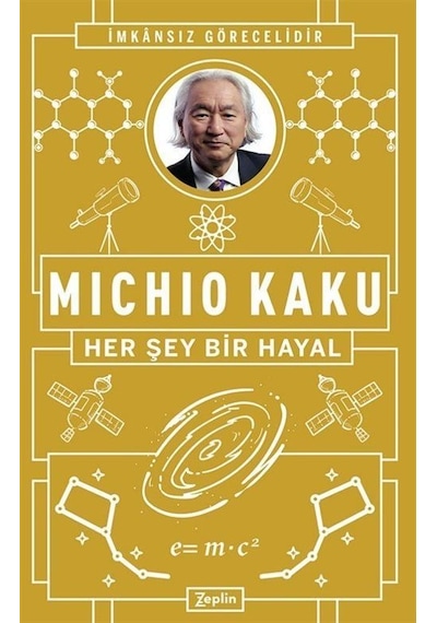 Her Şey Bir Hayal / Michio Kaku