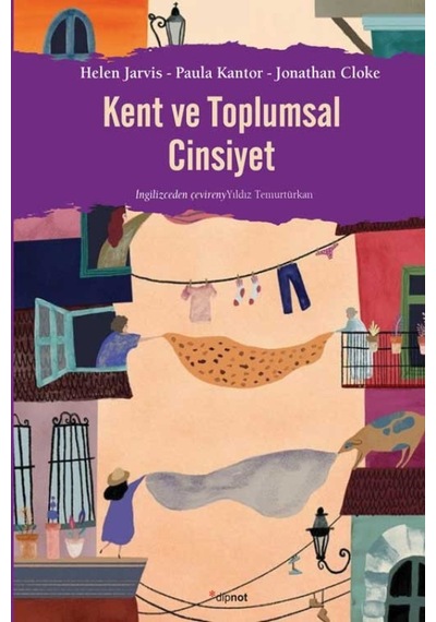 Kent ve Toplumsal Cinsiyet - Paula Kantor -  Helen Jarvis - Dipnot