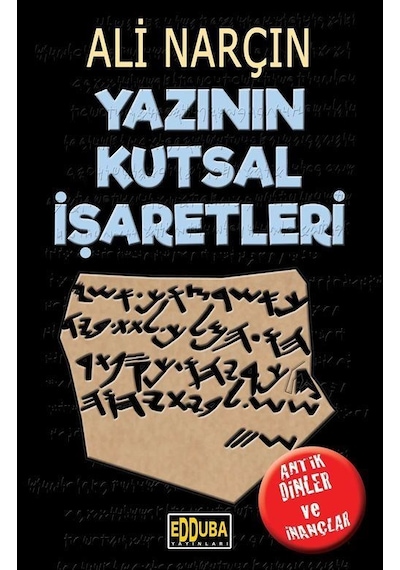 Yazının Kutsal İşaretleri / Ali Narçın