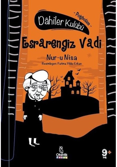 Esrarengiz Vadi Polybotum - Dahiler Kulübü - Nur-u Nisa - Otantik Kitap
