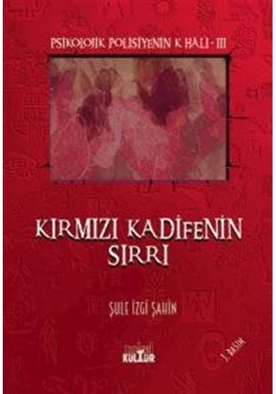 Kırmızı Kadifenin Sırrı / Şule İzgi Şahin