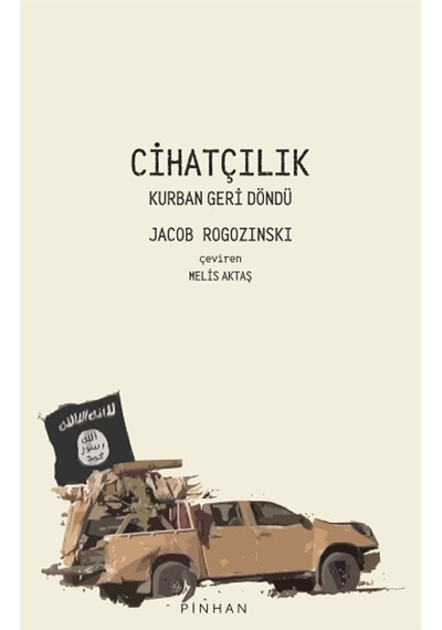 Cihatçılık - Kurban Geri Döndü - Jacob Rogozinski - Pinhan Yayıncılık