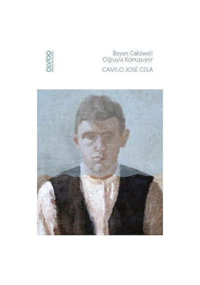 Bayan Caldwell Oğluyla Konuşuyor - Camilo Jose Cela - Olvido