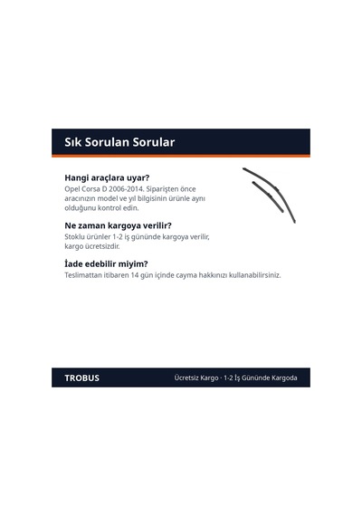 Trobus Opel Corsa D 2006-2014 Uyumlu Ön Silecek Süpürgesi Takımı