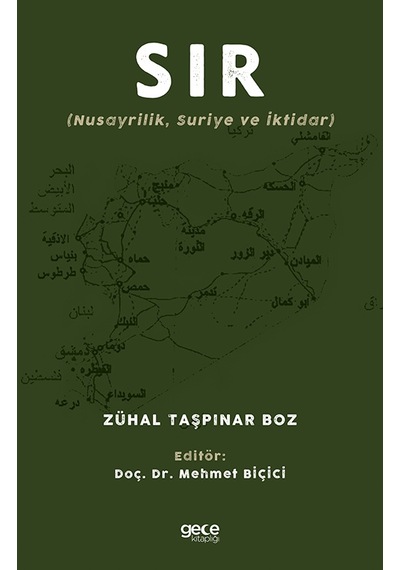 Sır - Nusayrilik Suriye ve İktidar - Zühal Taşpınar Boz - Gece Kitaplığı