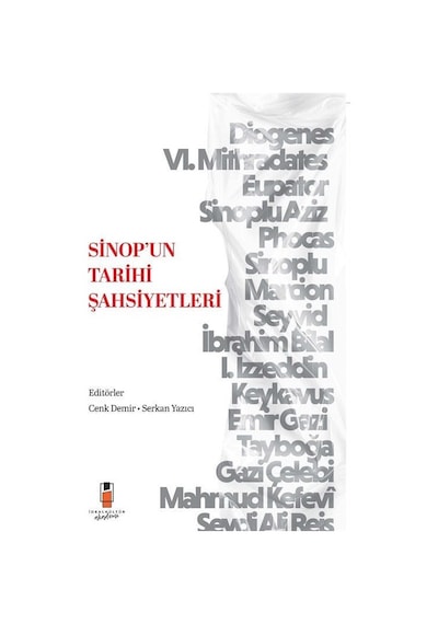 Sinop'un Tarihi Şahsiyetleri / Cenk Demir
