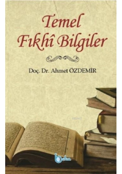 Temel Fıkhi Bilgiler