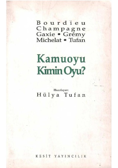 Kamuoyu Kimin Oyu 1.baskı