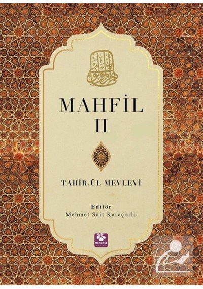 Mahfil 2 / Tahirü'l Mevlevi 9789752555280
