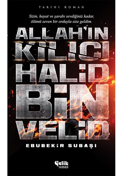 Allahın Kılıcı Halid Bin Velid - Ebubekir Subaşı - Tarihi Roman Ç