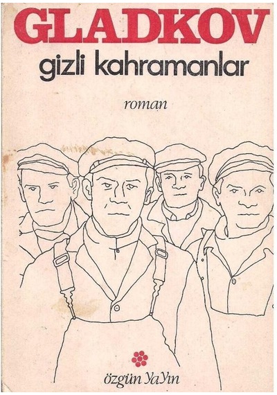 Gizli Kahramanlar - Fedor Gladkov