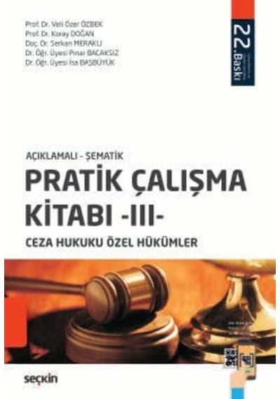Pratik Çalışma Kitabı Iıı Ceza Hukuku Özel Hükümler Prof. Dr. Veli Özer Özbek