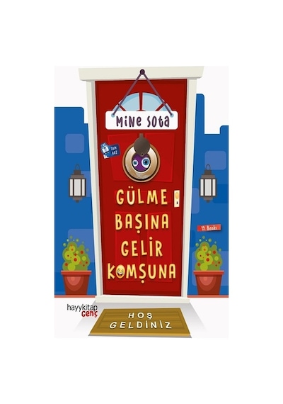 Gülme Başına Gelir Komşuna - Mine Sota - Hayykitap
