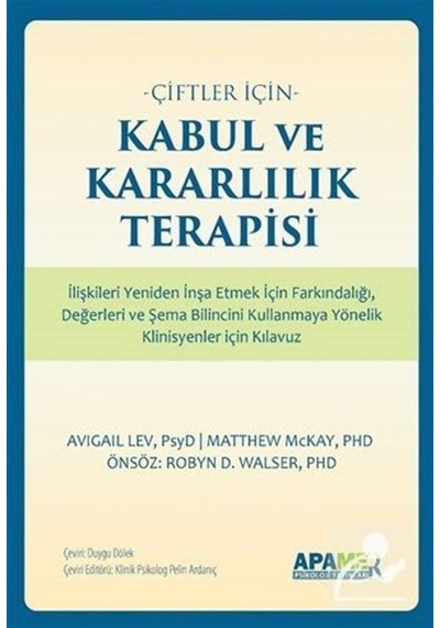 Çiftler İçin Kabul ve Kararlılık Terapisi - Avigail Lev - Apamer