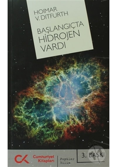 Başlangıçta Hidrojen Vardı  - Hoimar Von Ditfurth  - Cumhuriyet Kitapları