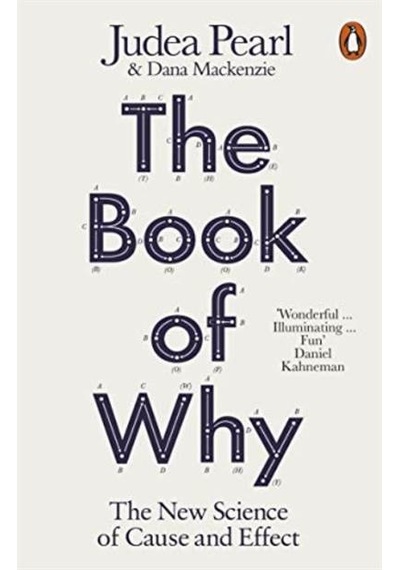 The Book Of Why: The New Science Of Cause And Effect 9780141982410