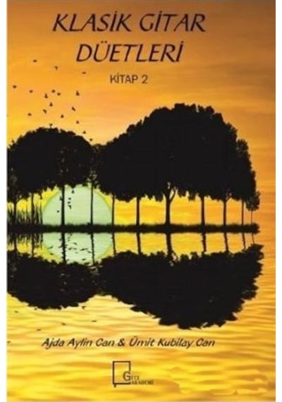 Klasik Gitar Düetleri Kitap 2 - Ümit Kubilay Can - Ajda Aylin Can
