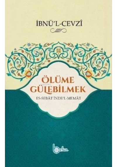 Ölüme Gülebilmek