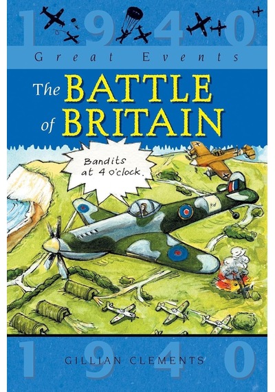 Great Events: The Battle Of Britain