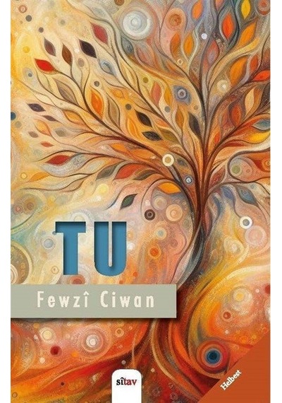 Tu / Fewzi Ciwan