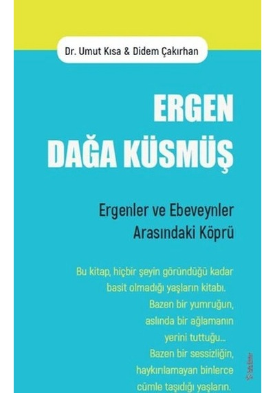 Ergen Dağa Küsmüş
