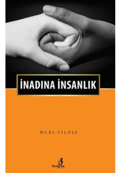 Inadına Insanlık - Nuri Yıldız - Bengisu