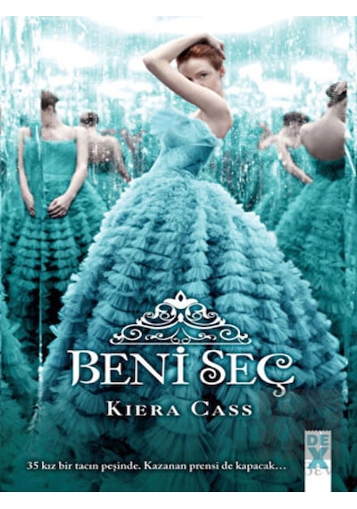 Beni Seç 1 - Kiera Cass - DEX