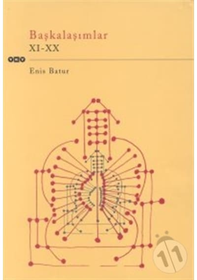 Başkalaşımlar Xı - Xx Enis Batur - Yapı Kredi Yayınları