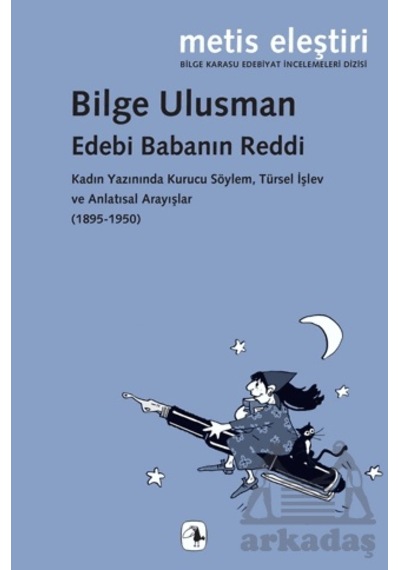 Edebi Babanın Reddi Ciltli Metis Yayınları