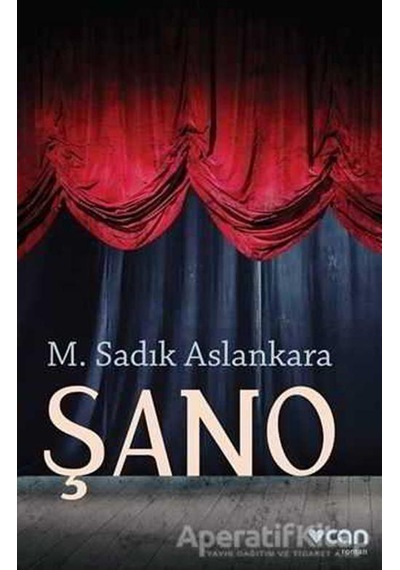 Şano - M. Sadık Aslankara - Can Yayınları