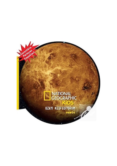 National Geographic Kids - Uzayı Keşfediyorum Venüs / Derya Dinç