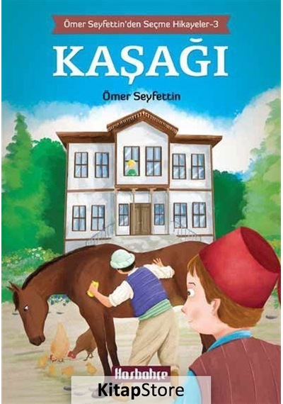 Kaşağı / Ömer Seyfettin N11.308