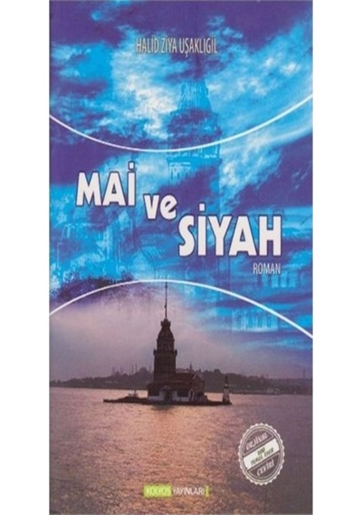 Kolyos Mai Ve Siyah