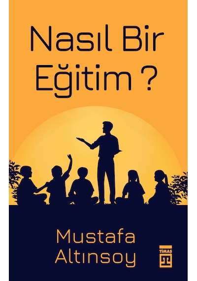 Nasıl Bir Eğitim