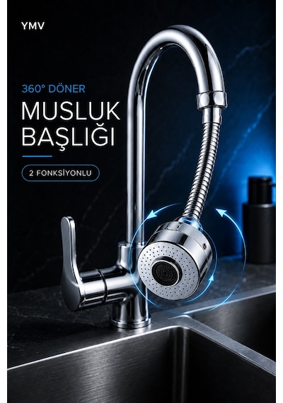 Ymv Turbo Flex Musluk Başlığı 360 Derece Döner Hareketli Musluk Aparatı 2 Fonksiyonlu Su Tasarruflu Lavabo Ucu Uzun