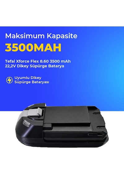 Tefal Xforce Flex 8.60 3500 Mah 22,2v Dikey Süpürge Batarya