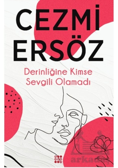 Derinliğine Kimse Sevgili Olamadı Dokuz Yayınları