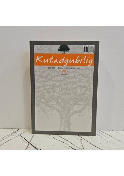 Kutadgubilig Felsefe - Bilim Araştırma Sayı:39 Mart 2019